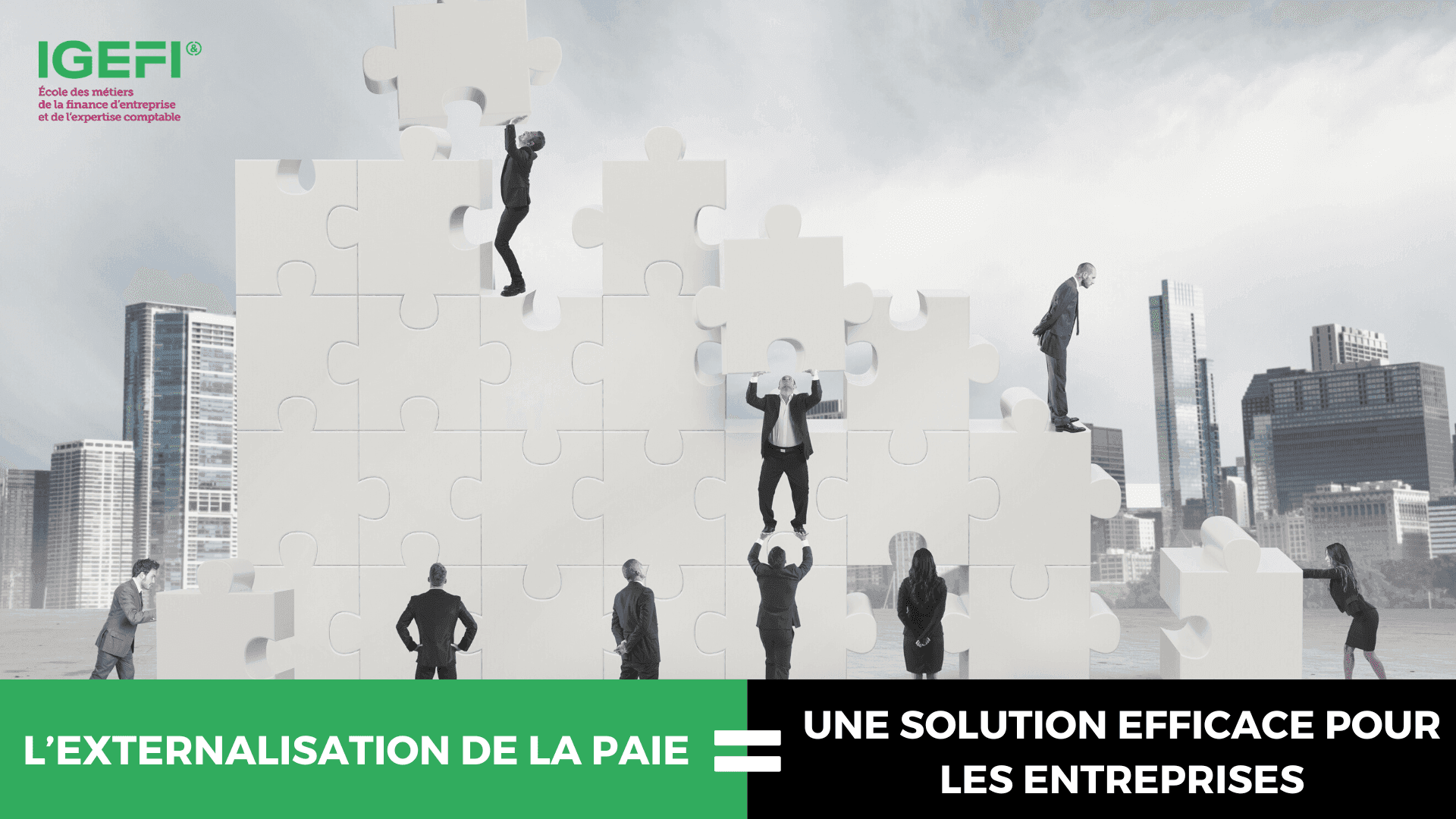 L’EXTERNALISATION DE LA PAIE UNE SOLUTION EFFICACE POUR LES ENTREPRISES