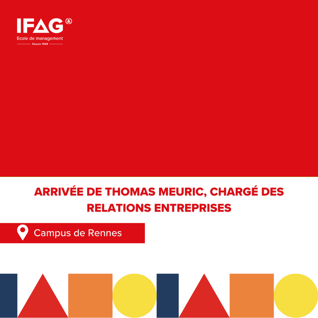 Thomas Rennes IFAG Rennes - Arrivée de Thomas MEURIC, Chargé des Relations Entreprises