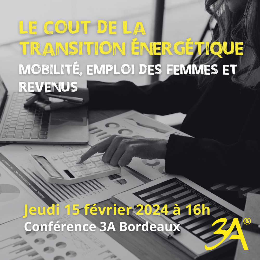 Conférence 3A Bordeaux - Le coût de la transition énergétique